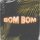 Скачать песню Dati - BOM BOM